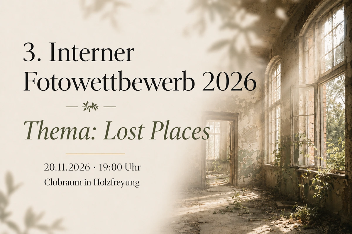 3. interner Fotowettbewerb 2026 3 3. interner Fotowettbewerb 2026 – Lost Places